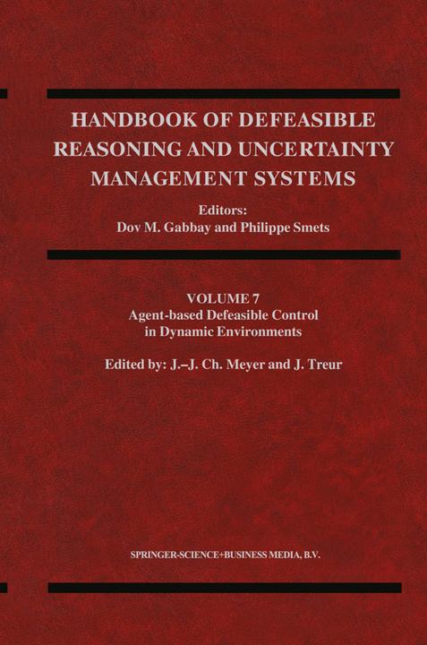 Agent-Based Defeasible Control in Dynamic Environments (Jan Treur, John-Jules Ch. Meyer, 2010)