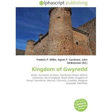 Kingdom of Gwynedd, Fachbücher von Agnes F. Vandome, Frederic P. Miller, John McBrewster