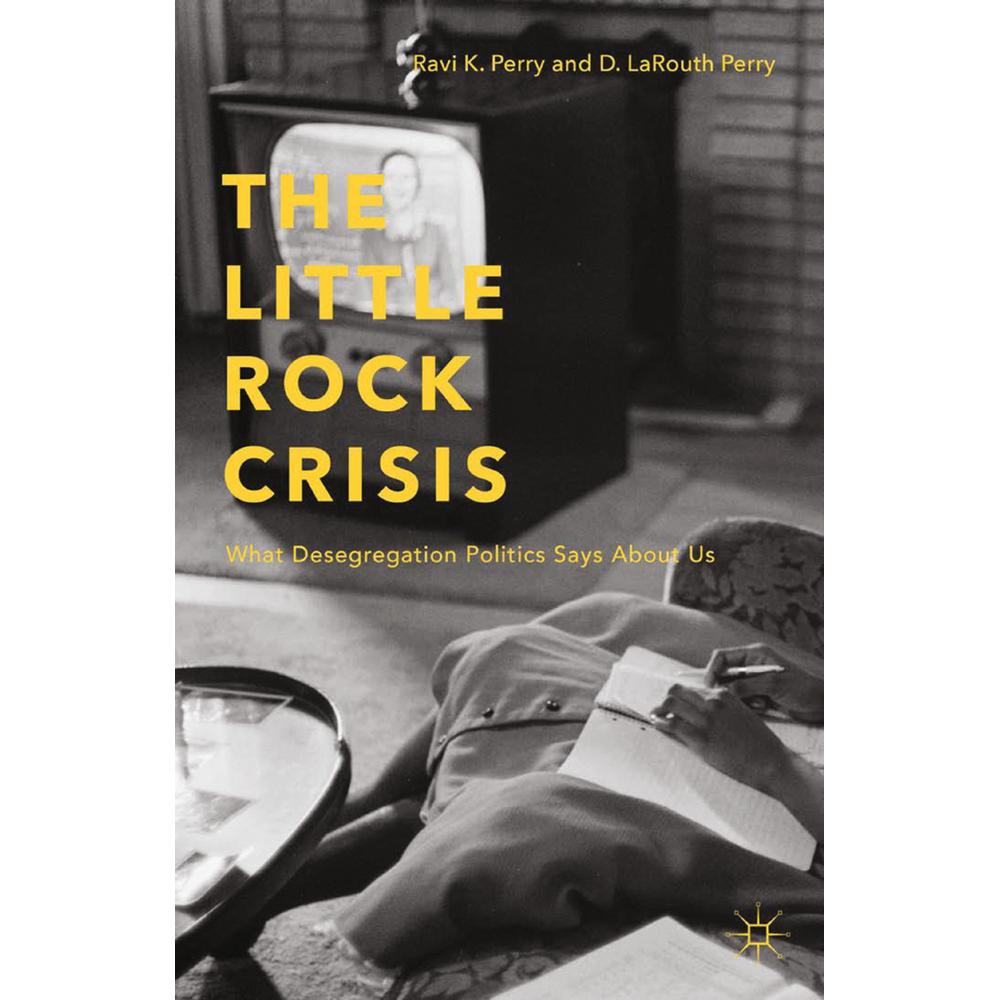 The Little Rock Crisis, Fachbücher von R. Perry