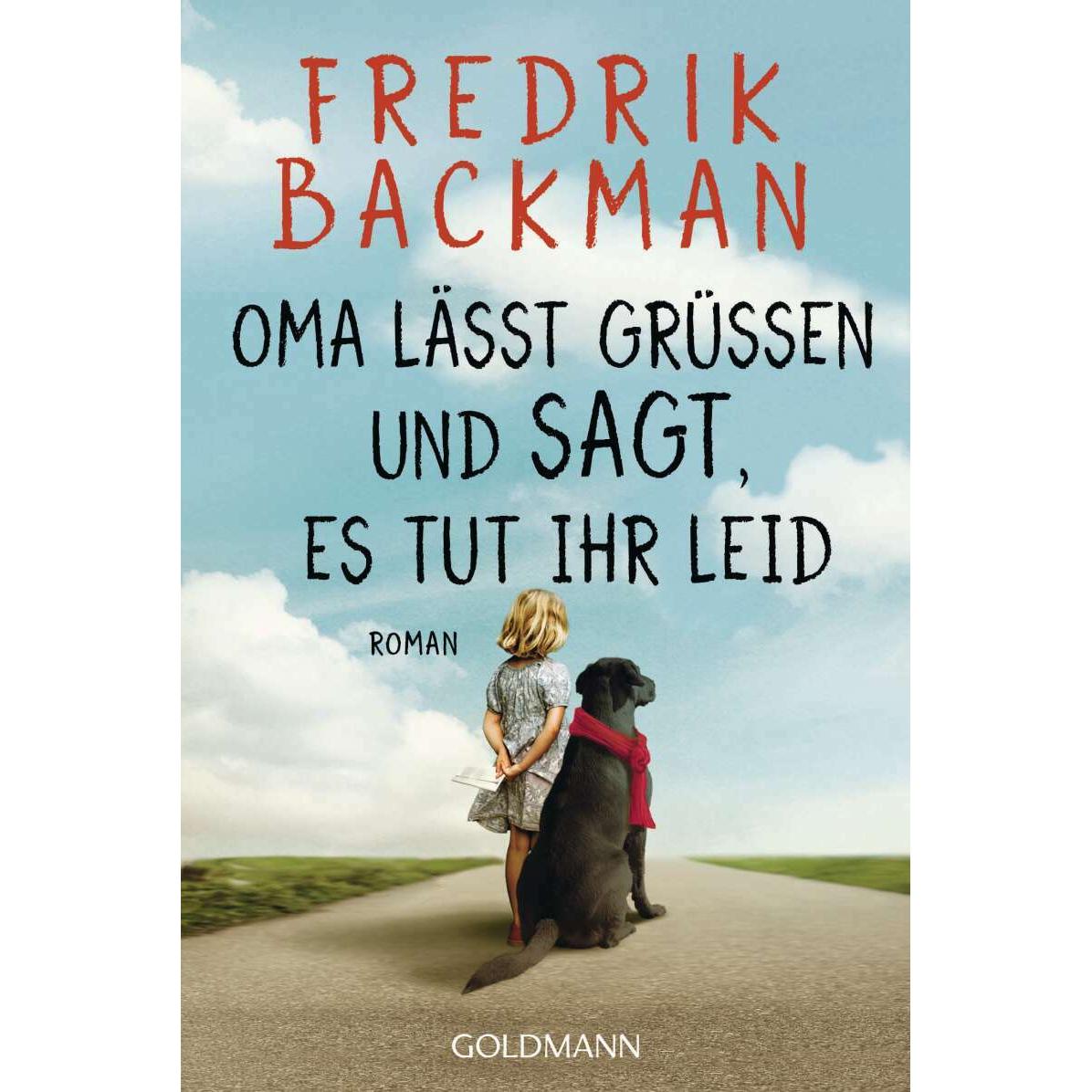 Oma lässt grüssen und sagt, es tut ihr leid, Belletristik von Fredrik Backman