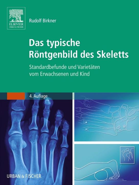 Produktbild Das typische Röntgenbild des Skeletts (Deutsch, Rudolf Birkner, 2009)