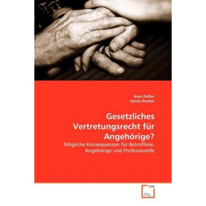 Gesetzliches Vertretungsrecht für Angehörige?, Fachbücher