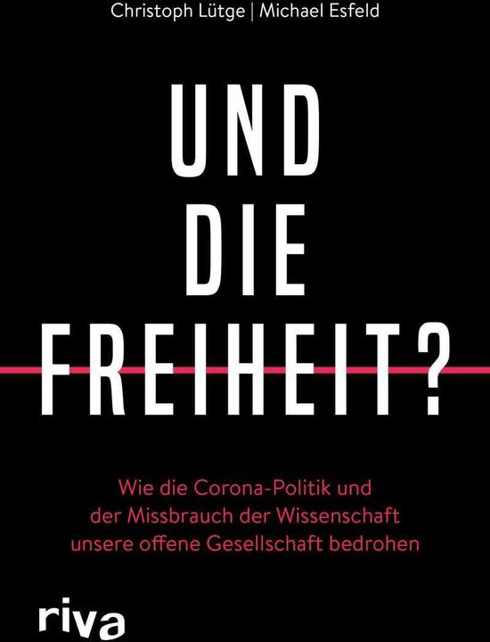 Produktbild Und die Freiheit? (Deutsch, Christoph Lütge, Michael Esfeld, 2021)