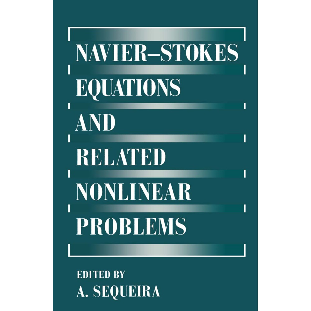 Navier-Stokes Equations and Related Nonlinear Problems, Fachbücher von Adélia Sequeira