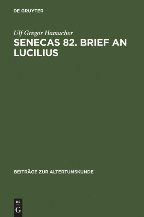 Produktbild Senecas 82. Brief an Lucilius (Deutsch, 2006)