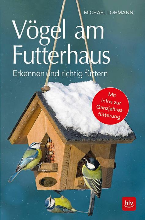 Vögel am Futterhaus (Deutsch, Michael Lohmann, 2018)