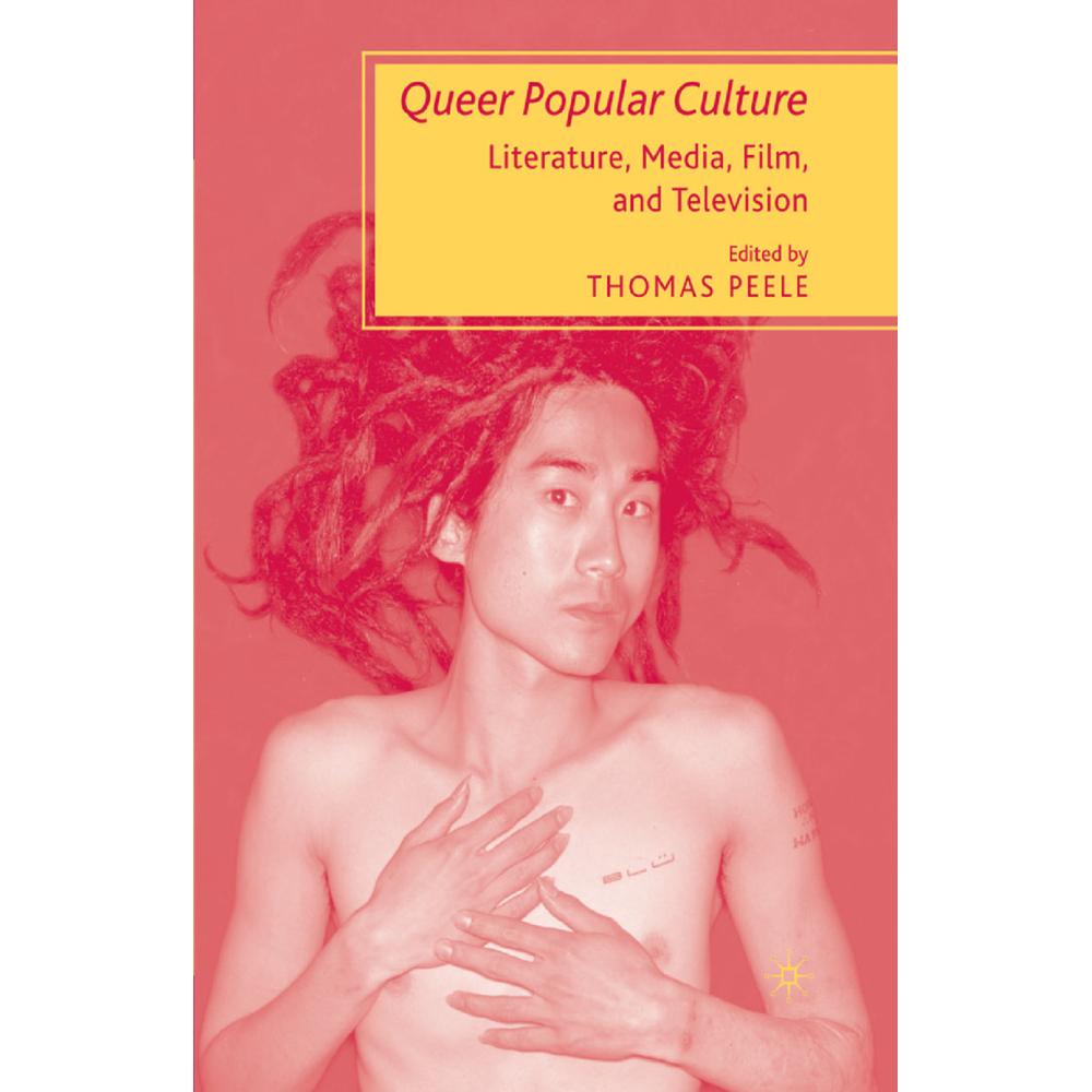 Queer Popular Culture, Fachbücher von T. Peele