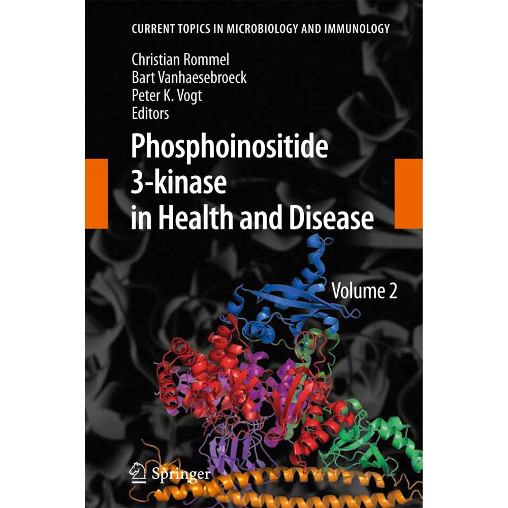 Phosphoinositide 3-kinase in Health and Disease, Fachbücher von Christian Rommel, Peter K. Vogt, Bart Vanhaesebroeck