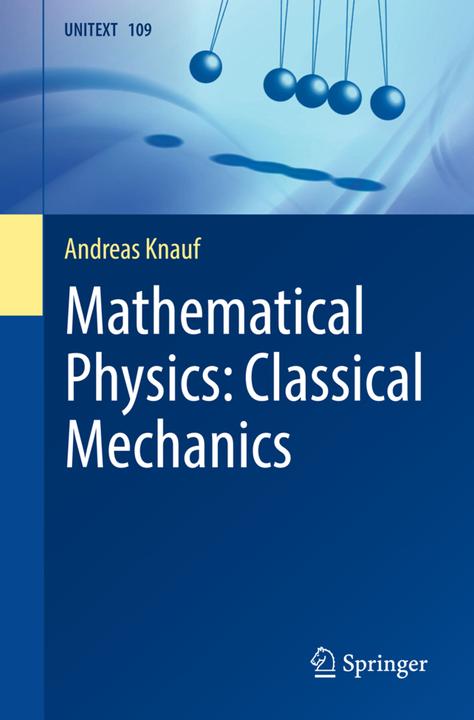 Produktbild Mathematical Physics: Classical Mechanics (Englisch, Andreas Knauf, 2018)