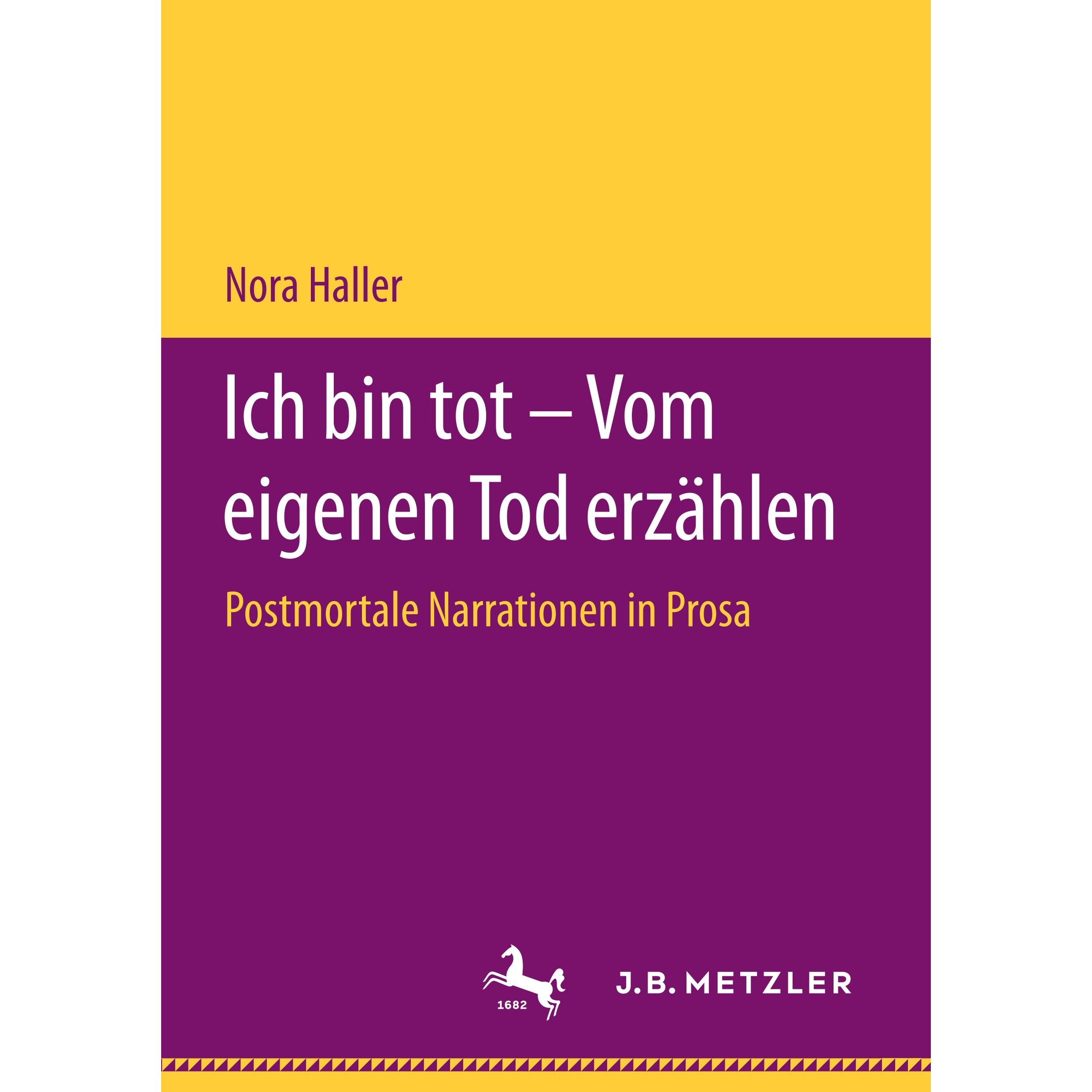 Ich bin tot - Vom eigenen Tod erzählen, Fachbücher von Nora Haller