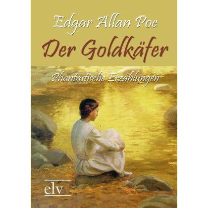 Der Goldkäfer, Belletristik von Edgar Allan Poe