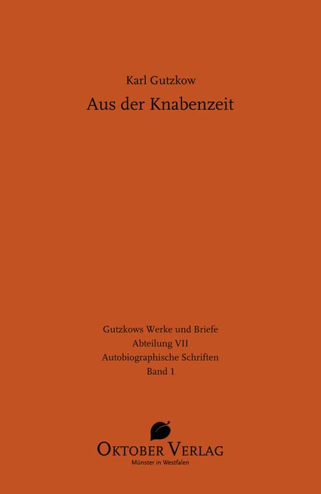 Actual product image Gutzkow:Aus der Knabenzeit (German, Karl Gutzkow, 2023)