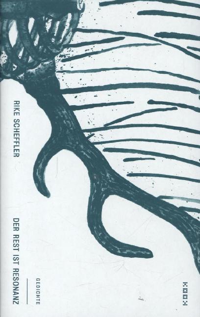 Produktbild der rest ist resonanz (Deutsch, Rike Scheffler, 2014)