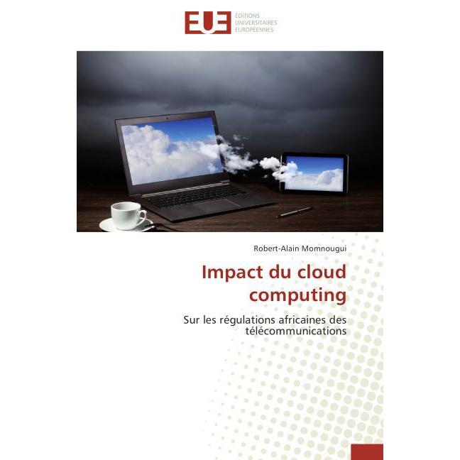 Impact du cloud computing, Fachbücher von Robert-Alain Momnougui