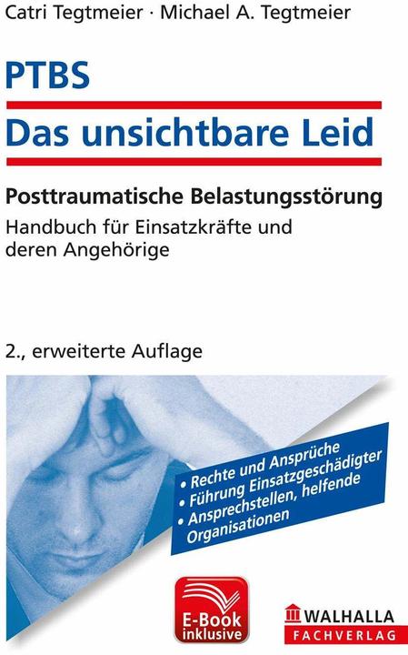 Produktbild PTBS - Das unsichtbare Leid inkl. E-Book (Deutsch, Catri Tegtmeier, Michael A. Tegtmeier, 2013)