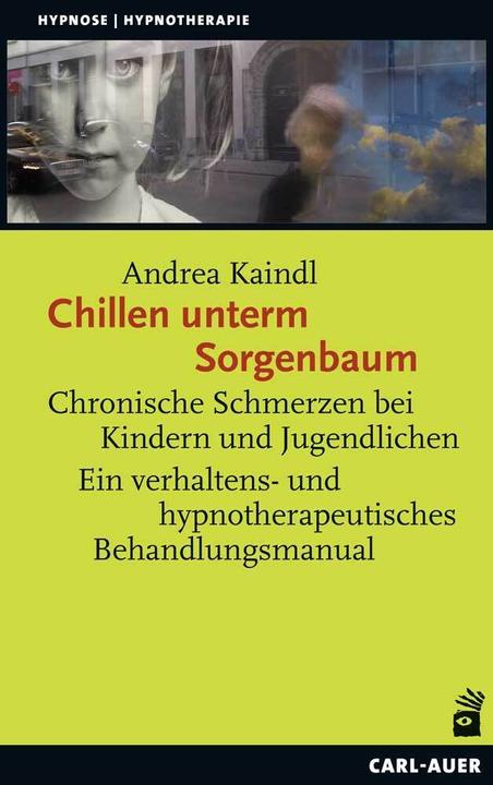 Produktbild Chillen unterm Sorgenbaum (Deutsch, Andrea Kaindl, 2017)