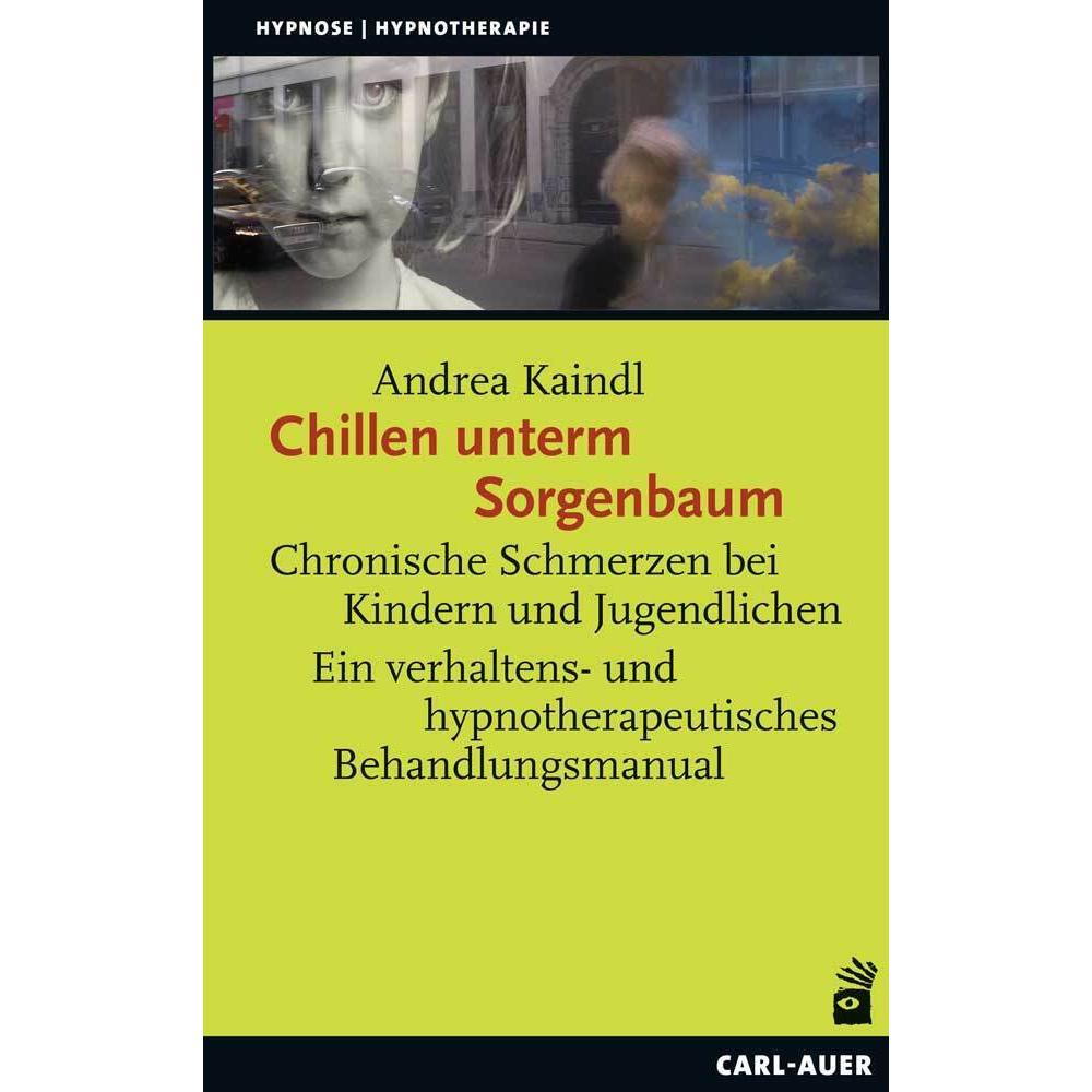 Chillen unterm Sorgenbaum, Fachbücher von Andrea Kaindl