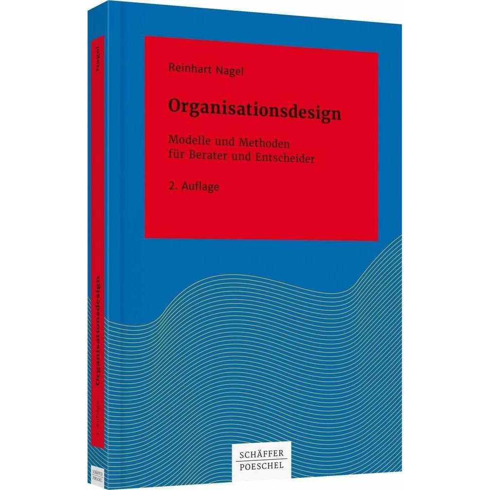 Organisationsdesign, Fachbücher von Reinhart Nagel