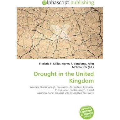 Thumbnail - Drought in the United Kingdom, Fachbücher von Agnes F. Vandome, Frederic P. Miller, John McBrewster
