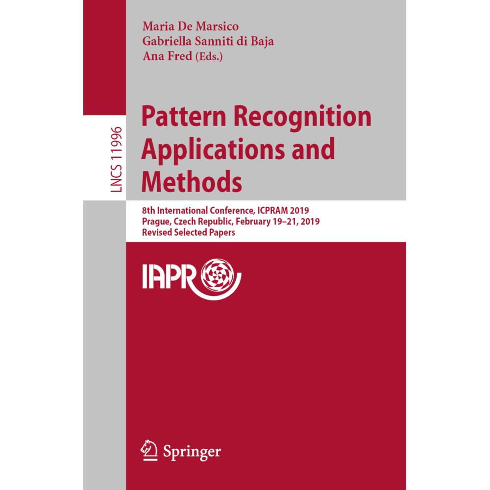 Pattern Recognition Applications and Methods, Fachbücher von Gabriella Sanniti di Baja, Ana Fred, Maria De Marsico