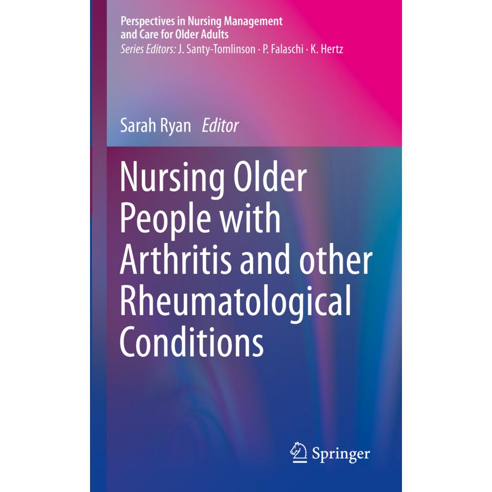 Nursing Older People with Arthritis and other Rheumatological Conditions, Fachbücher von Sarah Ryan
