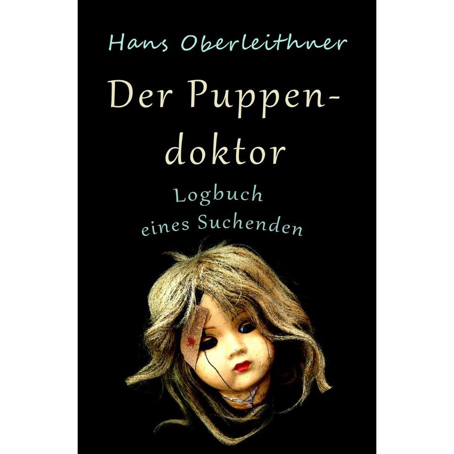 Der Puppendoktor, Belletristik von Hans Oberleithner