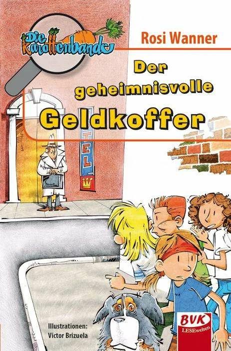Produktbild Die Karottenbande 2 (Deutsch, Rosi Wanner, Victor Brizuela, 2012)