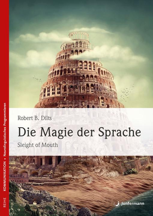 Actual product image Die Magie der Sprache (German, Robert B. Dilts, 2016)