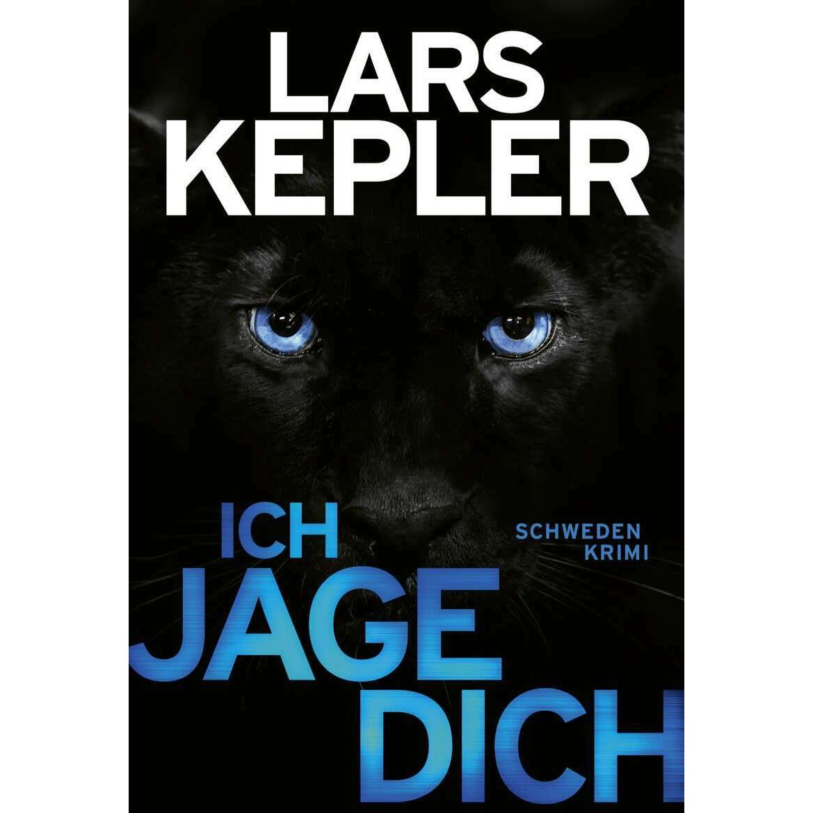Ich jage dich, Belletristik von Lars Kepler