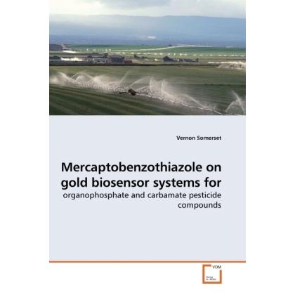 Mercaptobenzothiazole on gold biosensor systems for, Fachbücher von Vernon Somerset