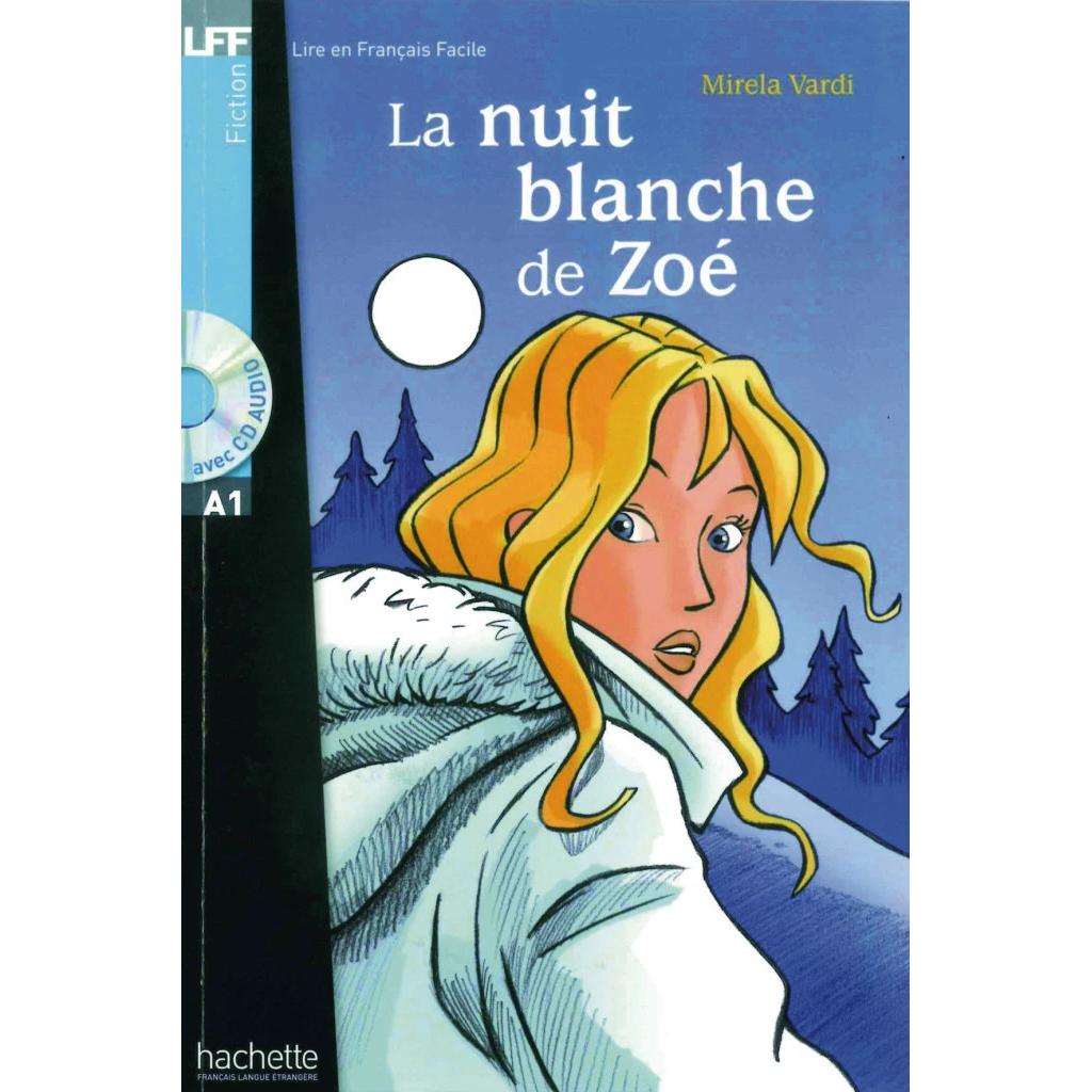 La nuit blanche de Zoé Buch mit Audio-CD, Schulbücher von Collectif