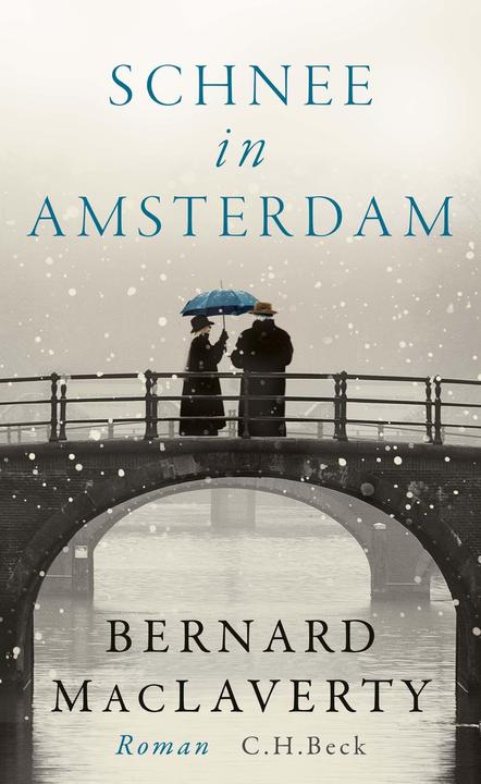 Produktbild Schnee in Amsterdam (Deutsch, Bernard MacLaverty, 2018)