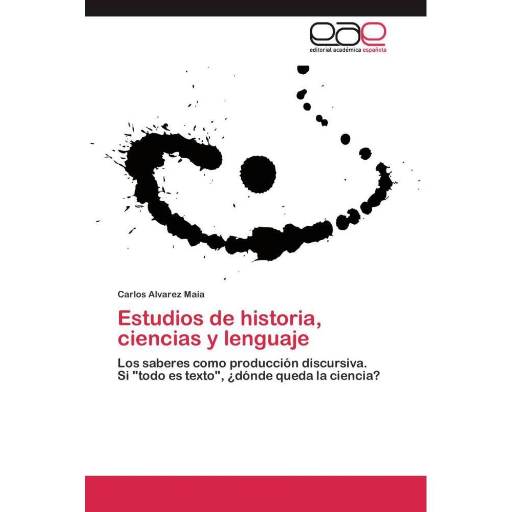 Estudios de historia, ciencias y lenguaje, Fachbücher