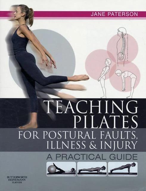 Produktbild Teaching pilates for postural faults, illness and injury (Englisch, Jane Paterson, 2008)