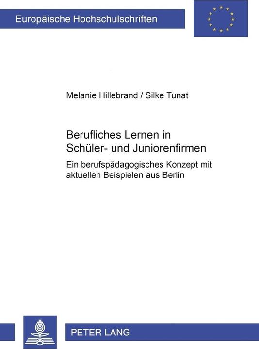 Energie-Label Berufliches Lernen in Schüler- und Juniorenfirmen (Deutsch, Melanie Hillebrand, Silke Tunat, 2006)