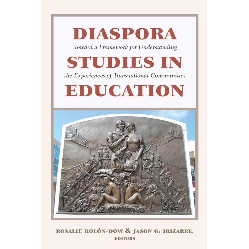 Diaspora Studies in Education, Fachbücher von Jason G. Irizarry, Rosalie Rolón-Dow