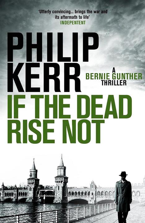 Produktbild If the Dead Rise Not (Englisch, Philip Kerr, 2010)