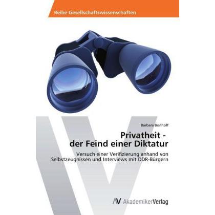 Privatheit - der Feind einer Diktatur, Fachbücher von Barbara Bonhoff