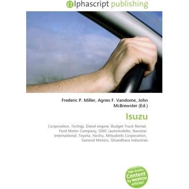Isuzu, Fachbücher von Frederic P. Miller, John McBrewster, Agnes F. Vandome