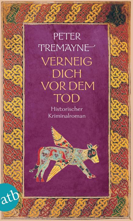 Produktbild Verneig dich vor dem Tod (Deutsch, Peter Tremayne, 2004)