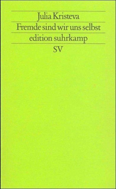 Produktbild Fremde sind wir uns selbst (Deutsch, Julia Kristeva, 1990)