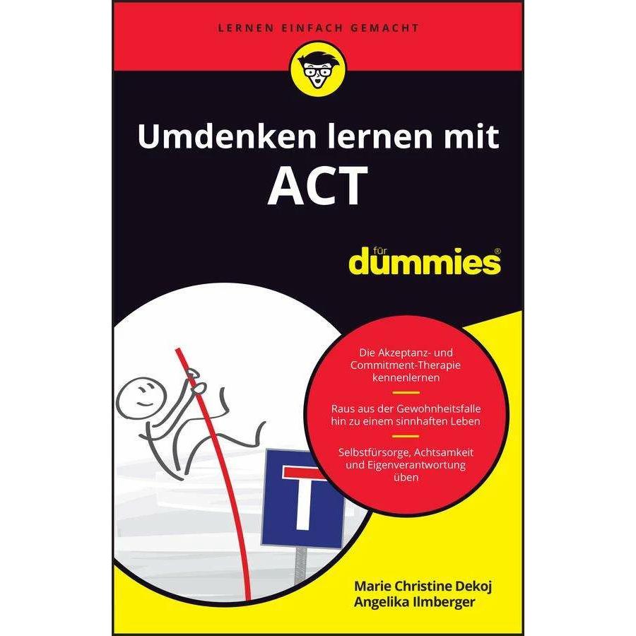 Thumbnail - Umdenken lernen mit ACT für Dummies, Fachbücher von Marie Christine Dekoj, Angelika Ilmberger