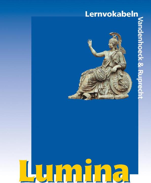Produktbild Lumina. Lernvokabeln. RSR (Deutsch, Kurt Steinicke, Ursula Blank-Sangmeister, Helmut Schlüter, Hubert Müller, 2009)