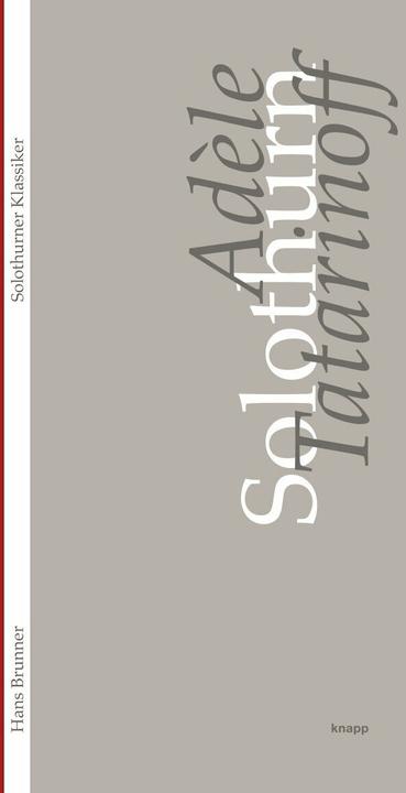 Produktbild Adèle Tatarinoff: Solothurn (Deutsch, Hans Brunner, 2015)