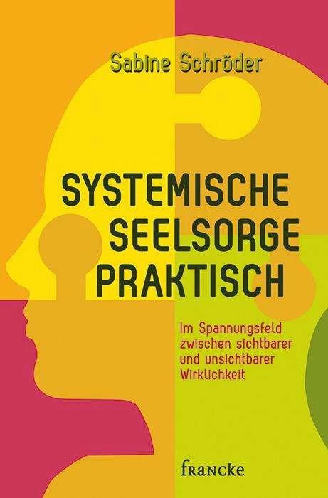 Produktbild Systemische Seelsorge praktisch (Deutsch, Sabine Schröder, 2015)