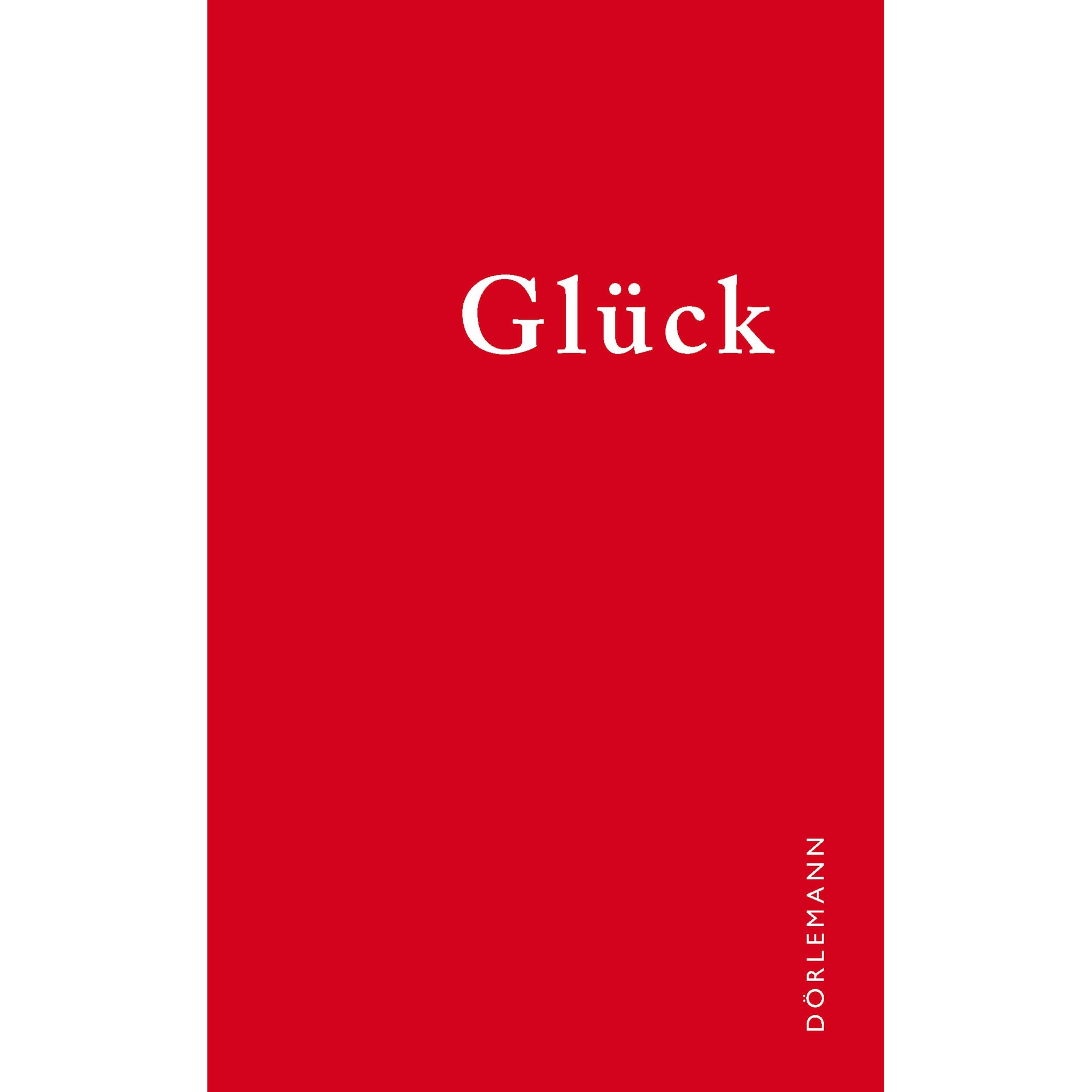 Dörlemann, Kalender, Der literarische Kalender »Glück« (Harter Einband, Deutsch)