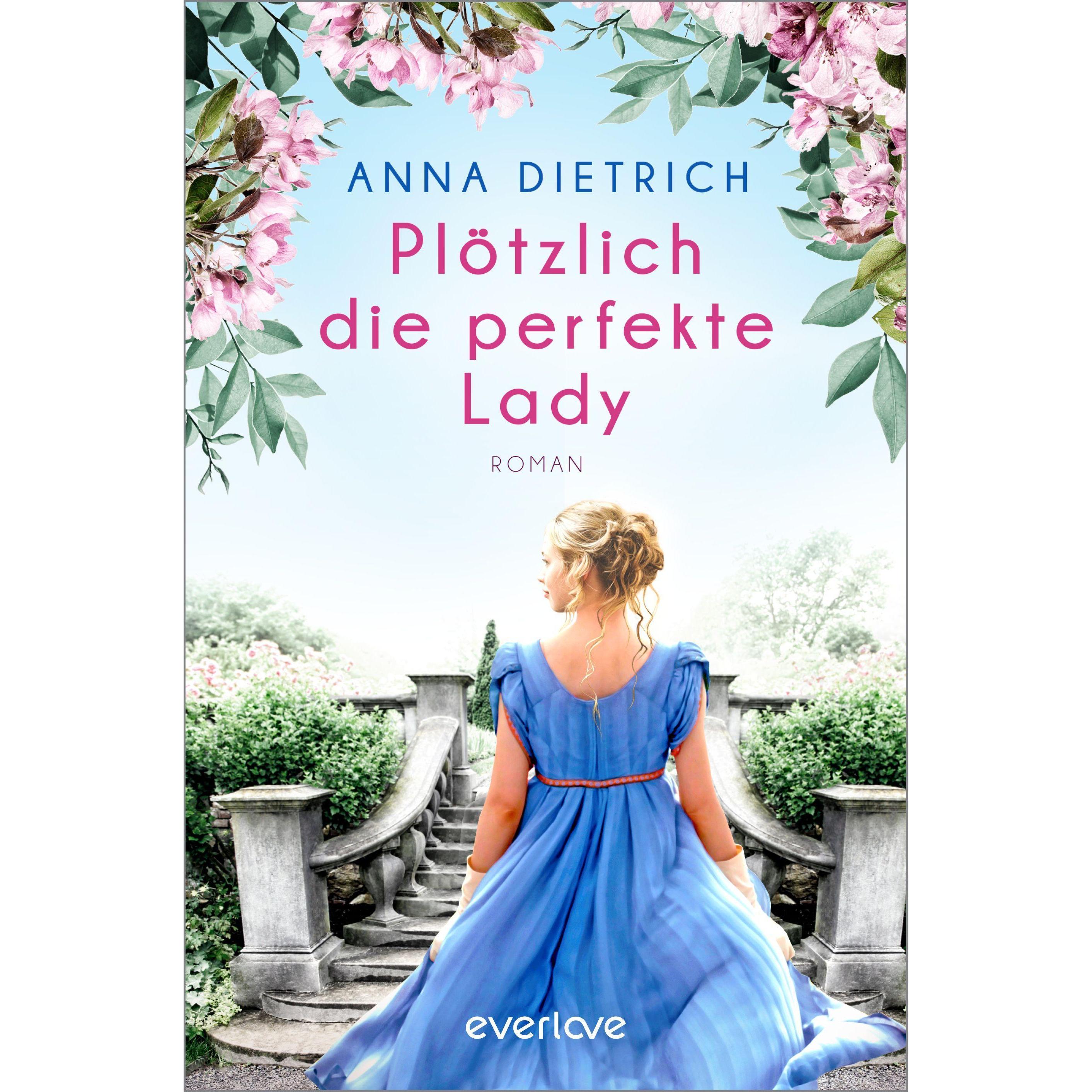 Thumbnail - Plötzlich die perfekte Lady, Belletristik von Anna Dietrich