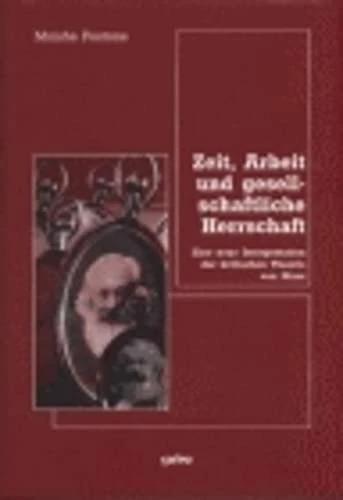 Produktbild Zeit, Arbeit und gesellschaftliche Herrschaft (Deutsch, Moishe Postone, 2003)