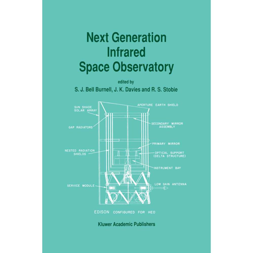 Next Generation Infrared Space Observatory, Fachbücher von R. S. Stobie, S. J. Bell Burnell, J. K. Davies