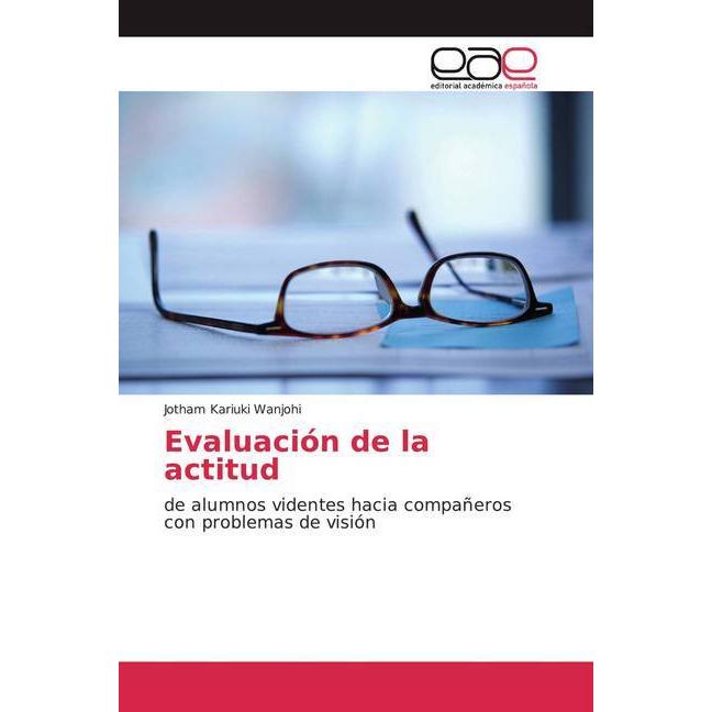 Evaluación de la actitud, Ratgeber von Jotham Kariuki Wanjohi